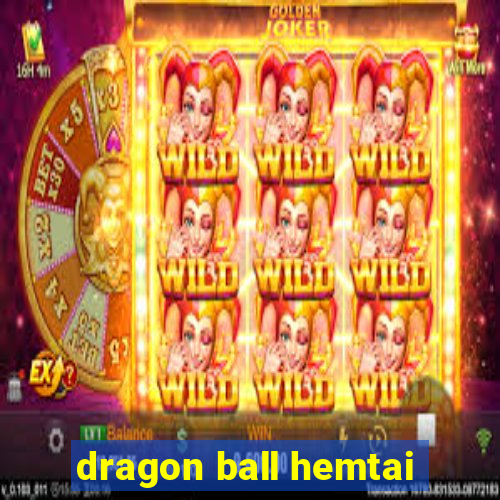 dragon ball hemtai